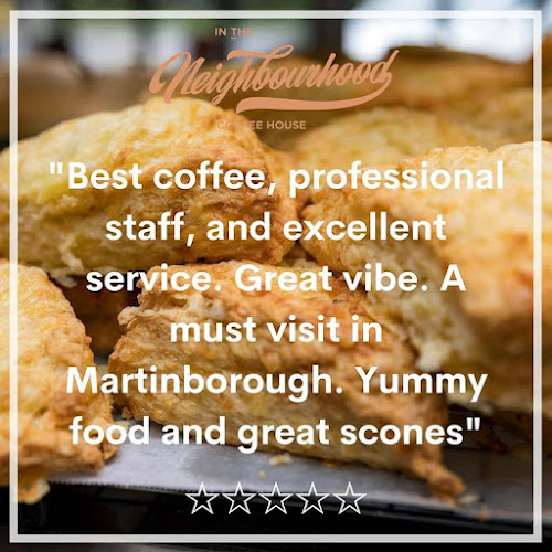 Opinii despre In The Neighbourhood Coffee House în Martinborough - Hospitality and gastronomy